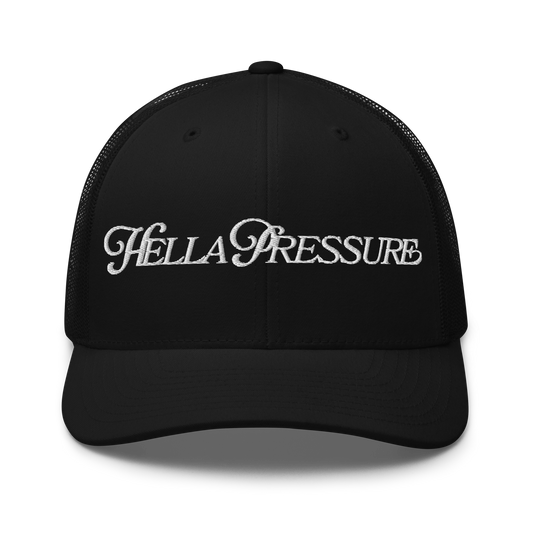 Hella Pressure Trucker Hat